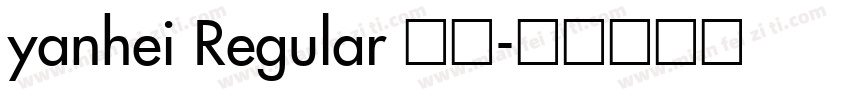 yanhei Regular 常规字体转换